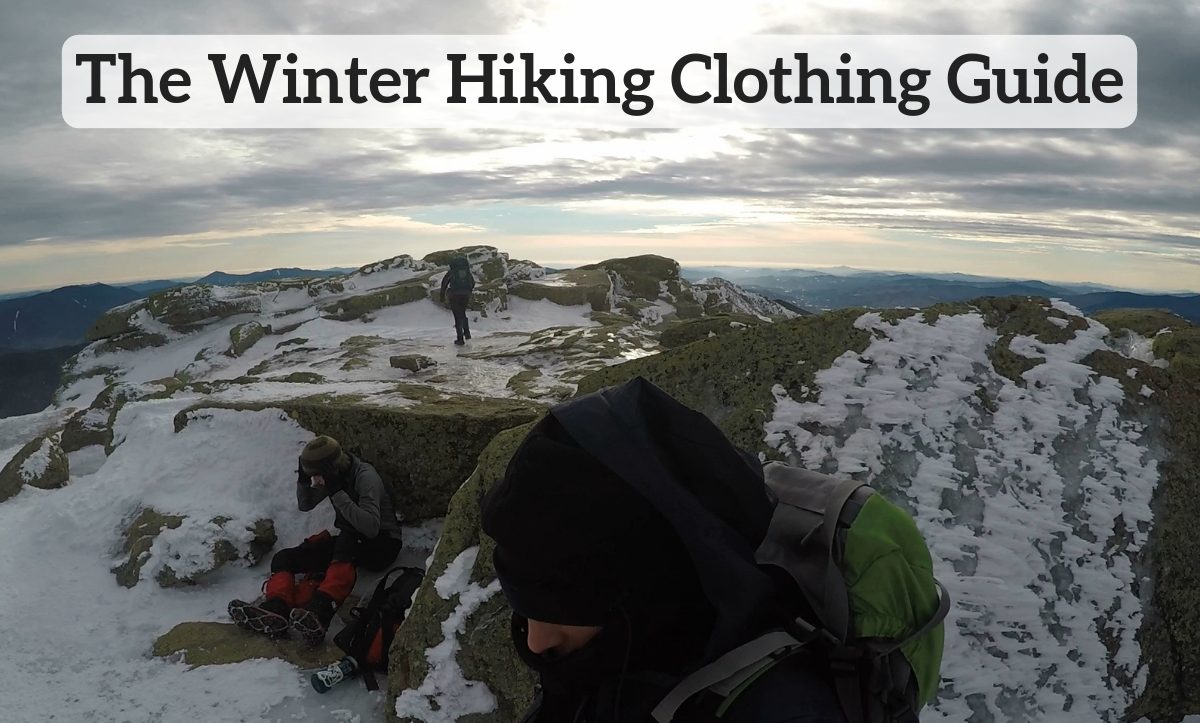 The Complete Winter Hiking Clothing Guide