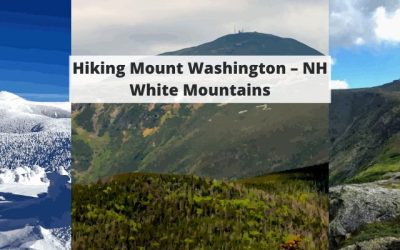 Hike Mount Washington – NH White Mountains