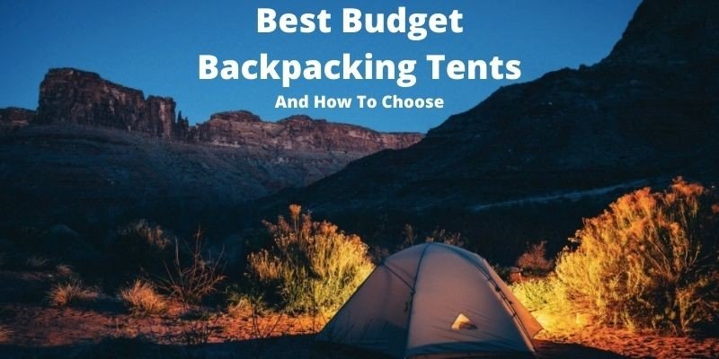 Best Budget Backpacking Tents