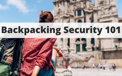 Backpacking Security 101: Everything You Should Know