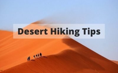 13 Tips For Desert Hiking [Gear, Clothing & More]