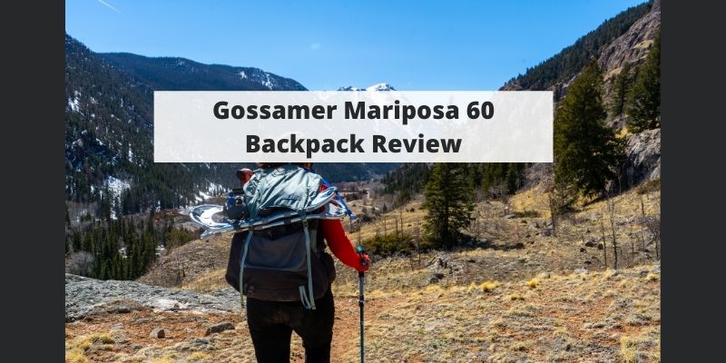 Gossamer Mariposa 60 Backpack Review – Tested In The Mountains