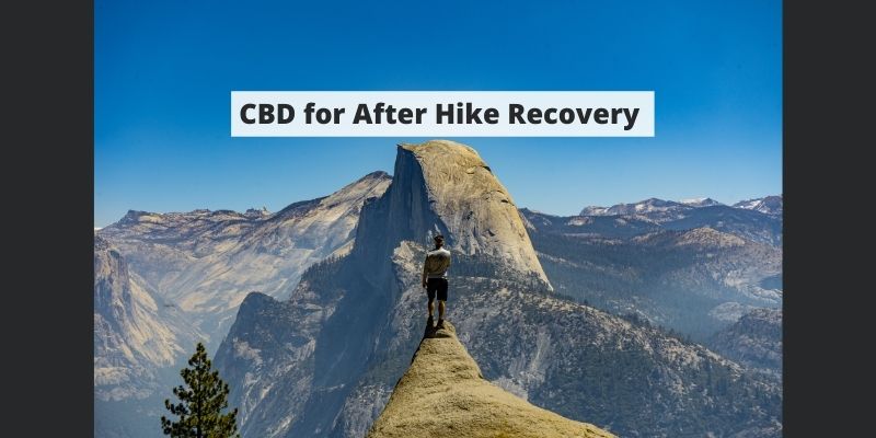 CBD for After Hike Recovery