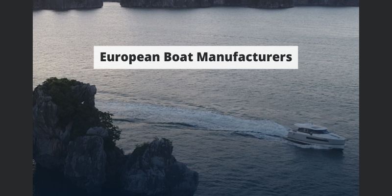 List of European Boat Manufacturing Companies