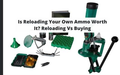 Is Reloading Your Own Ammo Worth It? Reloading Vs Buying
