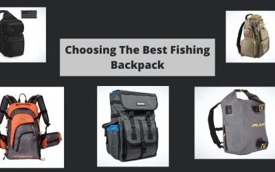 How To Choose The Best Fishing Backpack