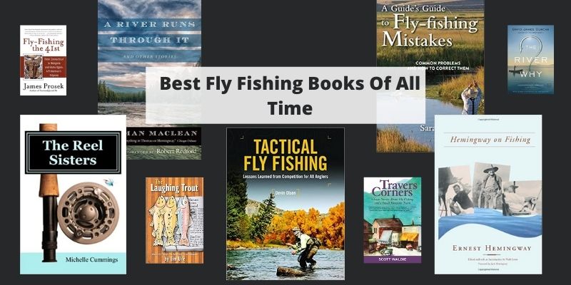 21 Best Fly Fishing Books Of All Time Broken Down By Category