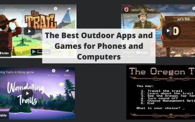 The Best Outdoor Apps and Games for Phones and Computers