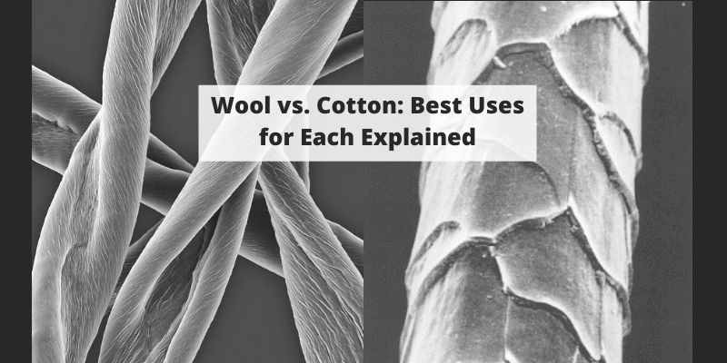 Wool vs. Cotton