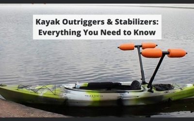Kayak Outriggers & Stabilizers: Everything You Need to Know