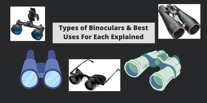Types of Binoculars & Their Best Uses Explained