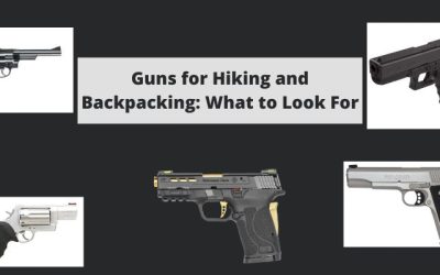 The Best Guns for Hiking: What To Look For in a Trail Gun