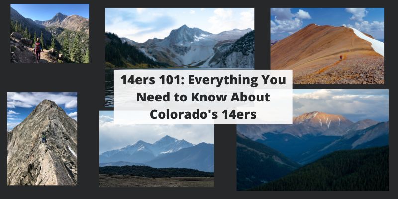 14ers 101: Everything You Need to Know About Colorado’s 14ers