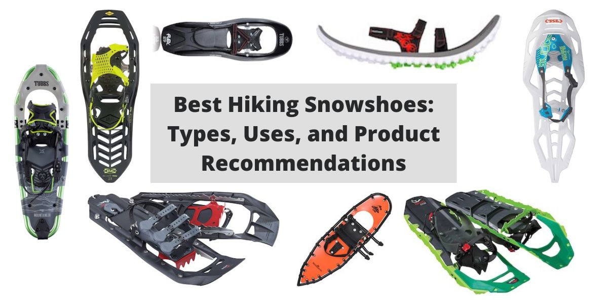 Best Hiking Snowshoes
