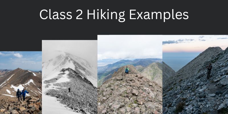 Class 2 Hiking Examples