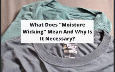 What Does “Moisture Wicking” Mean And Why Is It Necessary?