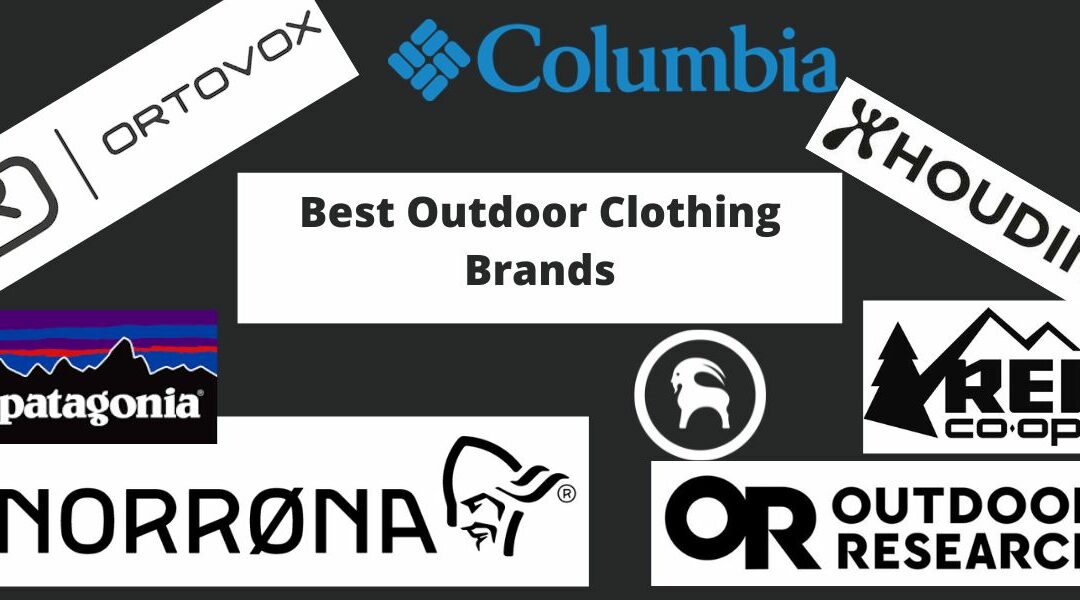 Best Outdoor Clothing Brands of 2024