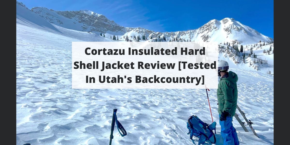 Cortazu Insulated Hard Shell Jacket Review