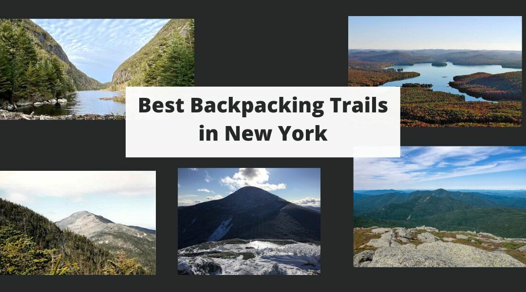 10 Best Backpacking Trails in New York