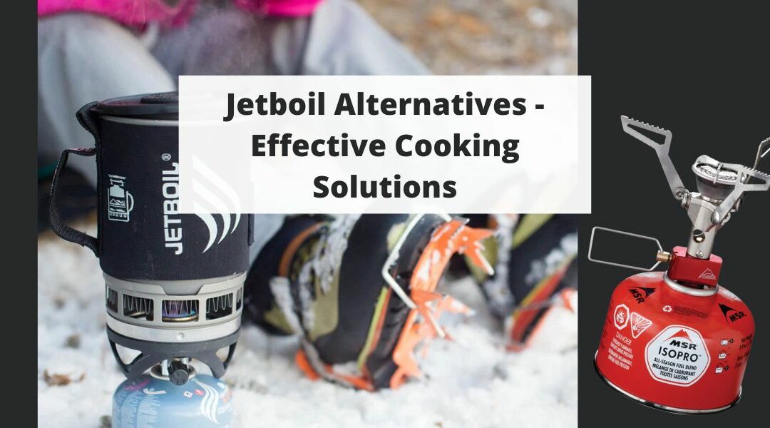 Jetboil Alternatives – Cheaper, But Just as Good