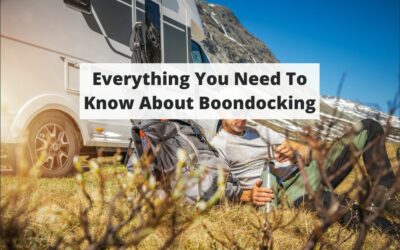 Everything You Need To Know About Boondocking