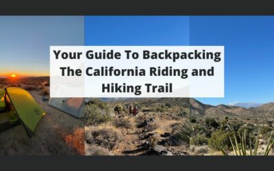 Your Guide To Backpacking The California Riding and Hiking Trail