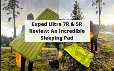 Exped Ultra 7R & 5R Review: An Incredible Sleeping Pad